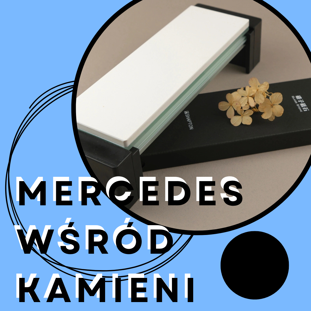 Mercedes wśród kamieni do ostrzenia noży